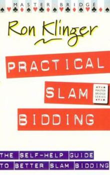 Paperback Practical Slam Bidding: The Self-Help Guide to Better Slam Bidding Book