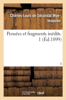 Paperback Pensées Et Fragments Inédits. 1 [French] Book