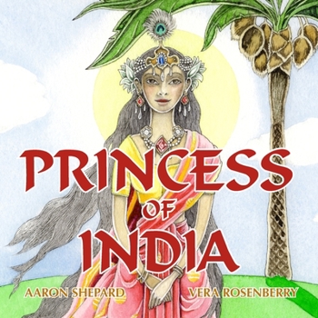 Paperback Princess of India: An Ancient Tale (Standard Edition) Book