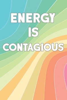 Energy Is Contagious: Blank Lined Journal 6x9 – Reiki Master Notebook I Meaningful Gift for Every Spiritual Teacher, Meditation Instructor and Japanese Chakra Healing Practitioner