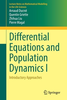 Paperback Differential Equations and Population Dynamics I: Introductory Approaches Book