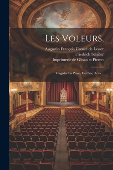 Paperback Les Voleurs,: Tragédie En Prose, En Cinq Actes... [French] Book