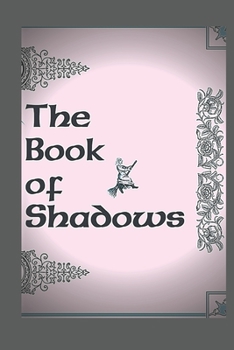 Paperback THE Book of Shadows: Planner for a Magical 2021 Book