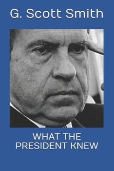 Paperback What The President Knew Book