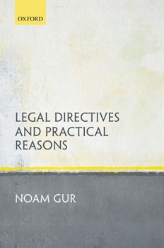Hardcover Legal Directives and Practical Reasons Book