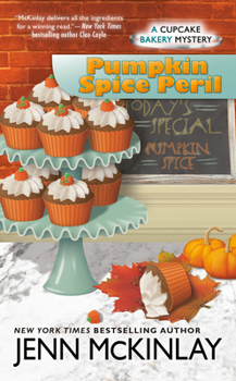 Pumpkin Spice Peril - Book #12 of the Cupcake Bakery Mystery
