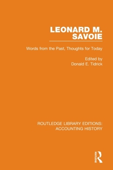Paperback Leonard M. Savoie: Words from the Past, Thoughts for Today Book