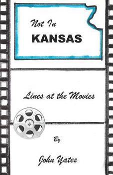 Paperback not in kansas: lines at the movies Book