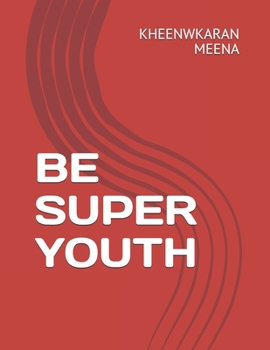 Be Super Youth