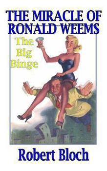Paperback The Miracle of Ronald Weems/The Big Binge Book
