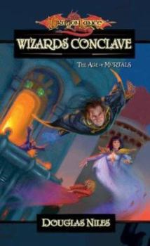 Wizards' Conclave - Book #5 of the Dragonlance: The Age of Mortals