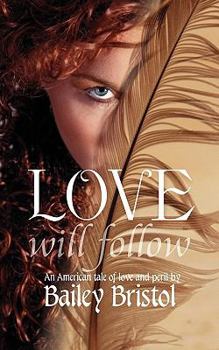 Paperback Love Will Follow Book