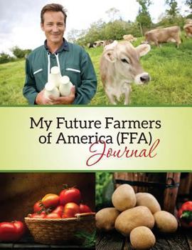 Paperback My Future Farmers of America (Ffa) Journal Book