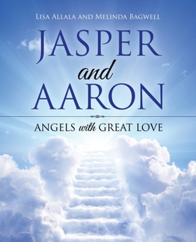 Paperback Jasper and Aaron: Angels with Great Love Book