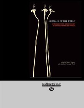 Paperback Shamans of the World: Extraordinary First-Person Accounts of Healings, Mysteries, and Miracles [Large Print] Book
