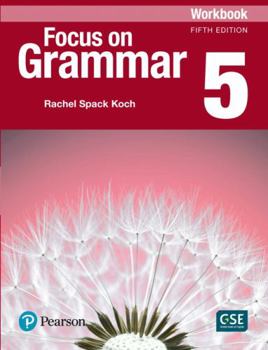 Paperback Focus on Grammar - (Ae) - 5th Edition (2017) - Workbook - Level 5 Book