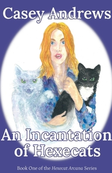 Paperback An Incantation of Hexecats Book