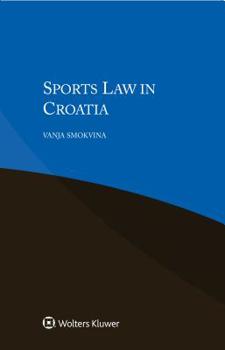 Paperback Sports Law in Croatia Book