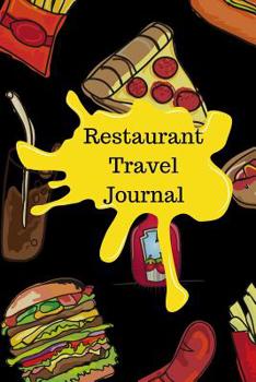 Paperback Restaurant Travel Journal: Detailed Foodie Notebook Book