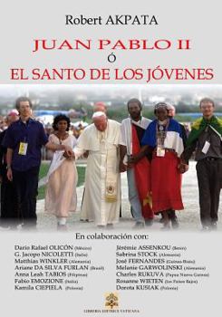 Paperback Juan Pablo II o el Santo de los jovenes [Spanish] Book