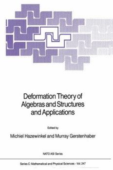 Paperback Deformation Theory of Algebras and Structures and Applications Book