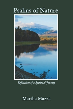 Paperback Psalms of Nature: Reflections of a Spiritual Journey Book