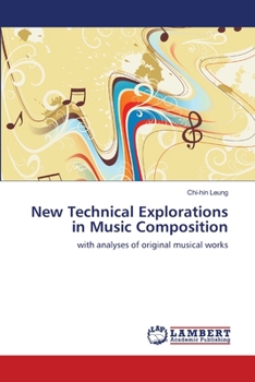 Paperback New Technical Explorations in Music Composition Book