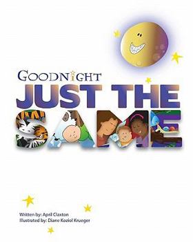 Paperback Goodnight Just The Same Book