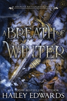 A Breath of Winter - Book #4 of the Araneae Nation