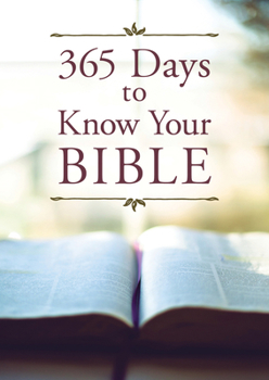 Paperback 365 Days to Know Your Bible Book