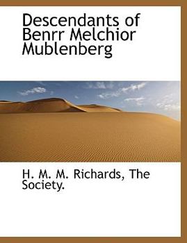Descendants of Benrr Melchior Mublenberg