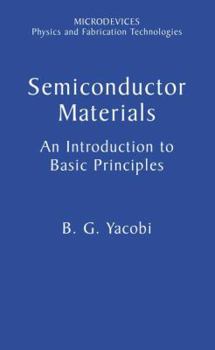 Paperback Semiconductor Materials: An Introduction to Basic Principles Book