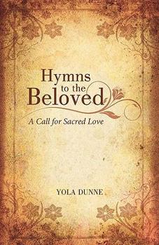 Paperback Hymns to the Beloved: A Call for Sacred Love Book