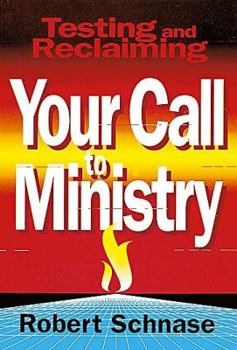 Paperback Testing and Reclaiming Your Call to Ministry Book