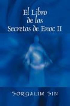 Paperback El Libro de los Secretos de Enoc II [Spanish] Book