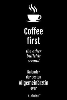 Kalender 2020 f�r Allgemein�rzte / Allgemeinarzt: Wochenplaner / Tagebuch / Journal f�r das ganze Jahr: Platz f�r Notizen, Planung / Planungen / Planer, Erinnerungen & Spr�che