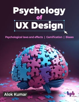 Paperback Psychology of UX Design: Psychological laws and effects Gamification Biases (English Edition) Book