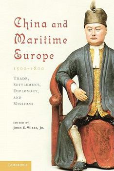 Paperback China and Maritime Europe, 1500-1800 Book