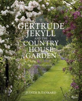 Hardcover Gertrude Jekyll and the Country House Garden: From the Archives of Country Life Book
