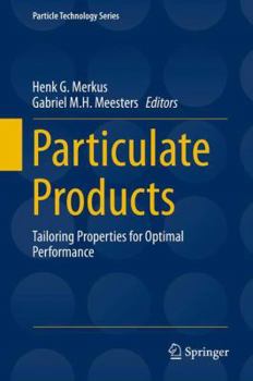 Hardcover Particulate Products: Tailoring Properties for Optimal Performance Book
