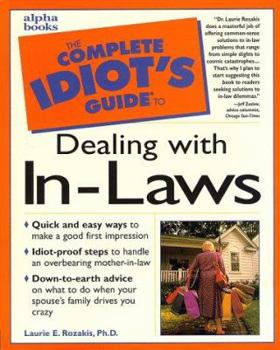 Paperback The Complete Idiot's Guide to Dealing with In-Laws Book