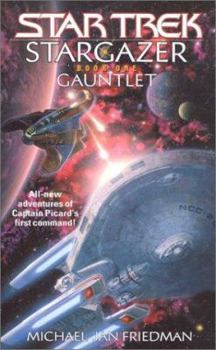 Gauntlet - Book #1 of the Star Trek: Stargazer