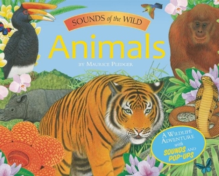 Paperback Sounds of the Wild: Animals (Pledger Sounds) Book