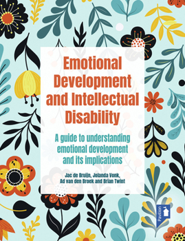Paperback Emotional Development and Intellectual Disability: A Guide to Understanding Emotional Development and Its Implications Book