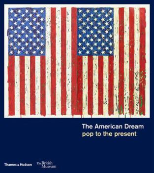 Hardcover The American Dream: Pop to the Present Book