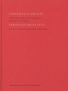 Hardcover Vincenzo Scamozzi: Veneitan Architect----Villas & Country Estates Book