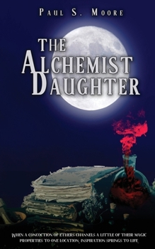 Paperback The Alchemist Daughter Book