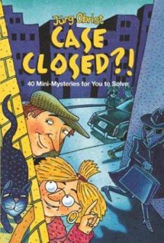 Paperback Case Closed?!: Forty Mini-Mysteries for You to Solve Book