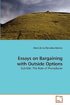 Paperback Essays on Bargaining with Outside Options Book