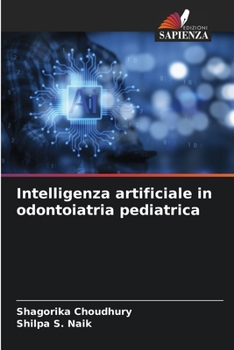 Intelligenza artificiale in odontoiatria pediatrica (Italian Edition)